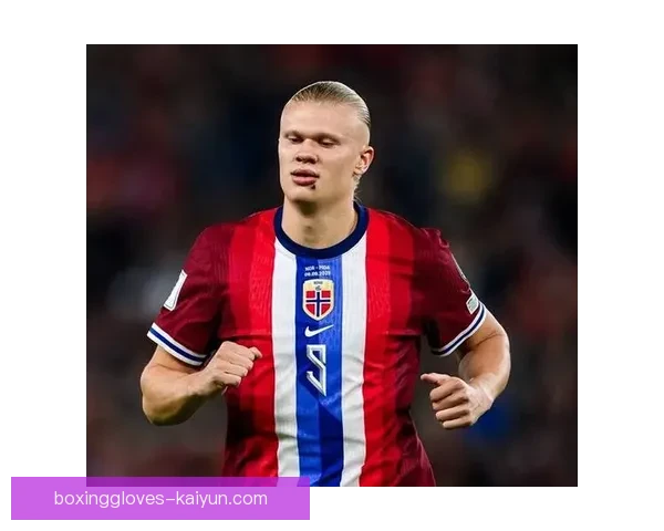 哈兰德持续提升挪威进球纪录，状态回暖引关注